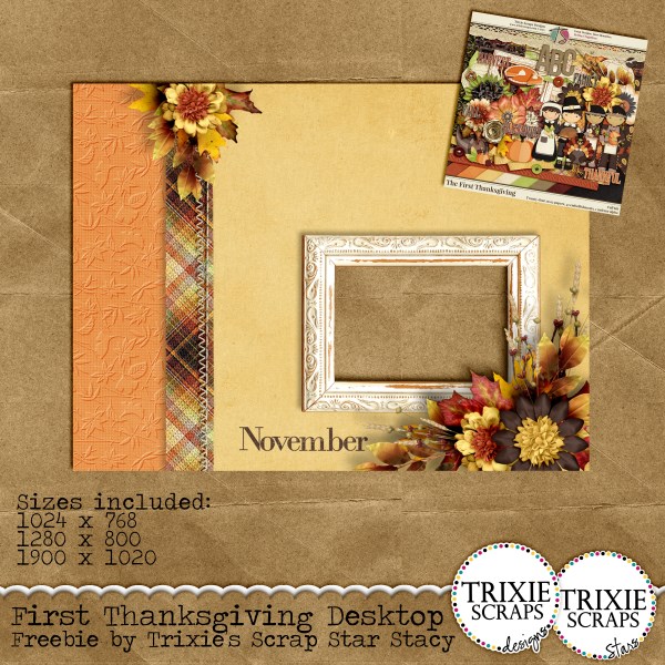 Desktop Freebie created with Trixie's First Thanksgiving collection