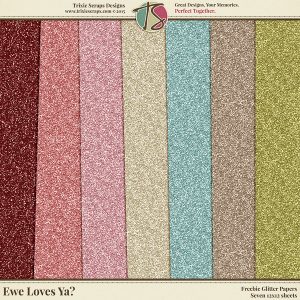 Ewe Loves Ya? Freebie Glitter Papers