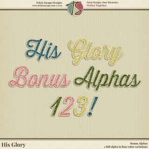 His Glory Digital Scrapbooking Bonus Alphas