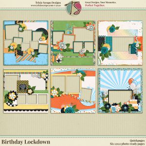 Birthday Lockdown Digital Scrapbooking Quickpages