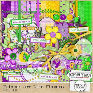Friends are like Flowers